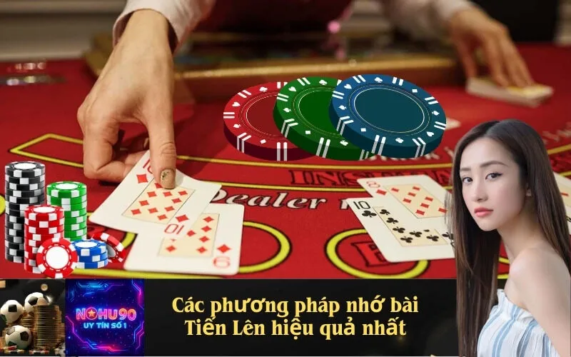 bí quyết nhớ bài khi chơi tiến lên