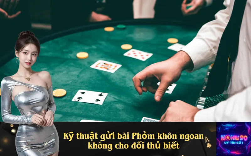 gửi bài phỏm đúng lúc