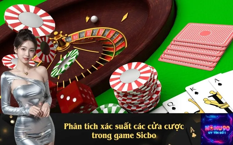 Phân tích xác suất các cửa cược trong game Sicbo